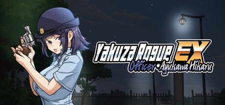 Yakuza Rogue EX: Officer Ayukawa Hikaru Free Download [Final & Uncensored]
