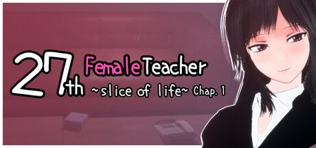 27-year-old Female Teacher – A Moment in Daily Life, Chapter 1 Free Download [Final & Uncensored]