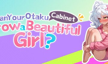 Can Your Otaku Cabinet Grow a Beautiful Girl? Free Download [Final & Uncensored]