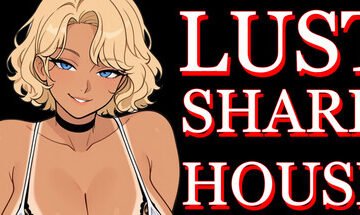 Lust Share House Free Download [Final & Uncensored]