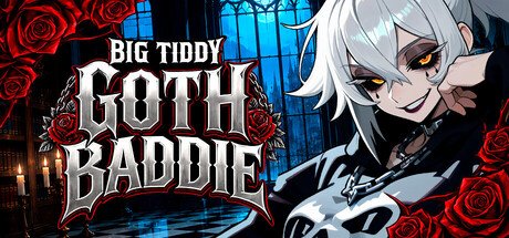 Big Tiddy Goth Baddie🖤⛓️ Free Download [Final & Uncensored]