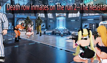Death row inmates on the run 2--The Resistance Free Download [v1.0 & Uncensored]