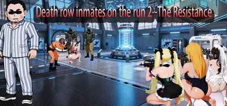 Death row inmates on the run 2--The Resistance Free Download [v1.0 & Uncensored]
