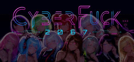 Cyberfuck 2067 Free Download [v1.0 & Uncensored]