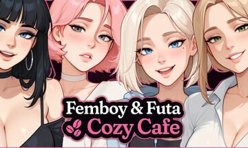 Femboy Futa Cozy Cafe Free Download [v1.0 & Uncensored]