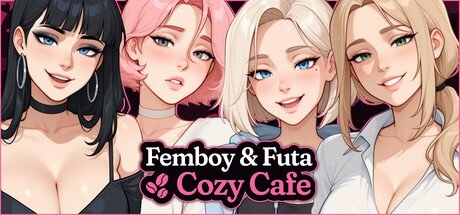 Femboy Futa Cozy Cafe Free Download [v1.0 & Uncensored]