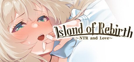 Island of Rebirth~NTR and Love (2026) Free Download