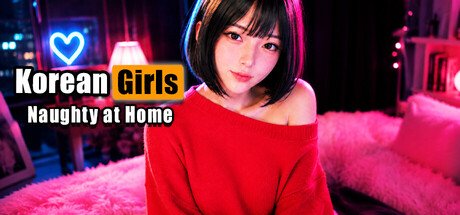 Korean GIRLS: Naughty at Home (2026) Free Download