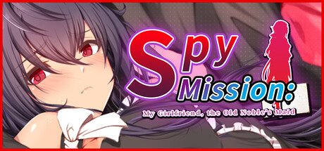 Spy Mission: My Girlfriend, the Old Noble’s Maid (2026) Free Download