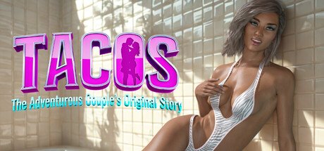 TACOS - The Adventurous Couple's Original Story Season 1 Free Download [Uncensored]