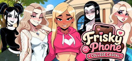 Frisky Phone: College Casual Free Download [Final]