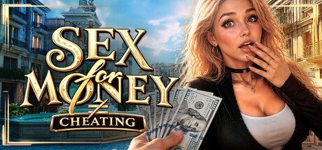 SEX for MONEY ≠ CHEATING 🔞 (2026) Free Download